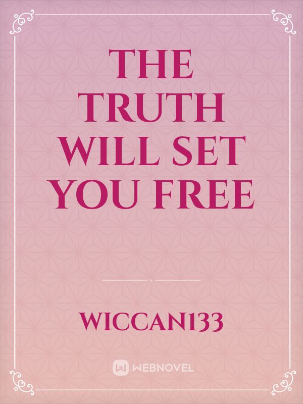 The Truth Will Set You Free Book