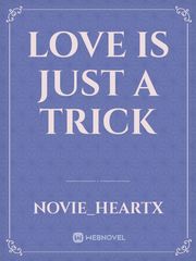 love is just a trick Book