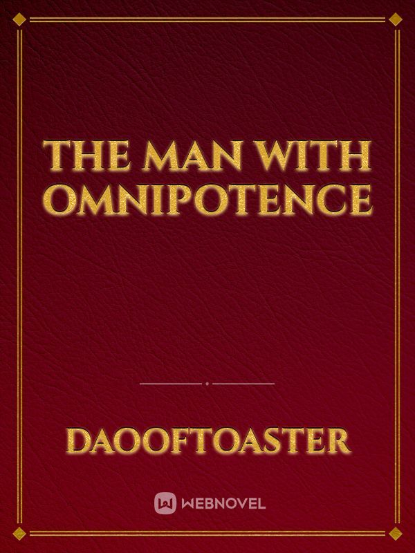 The man with omnipotence Book