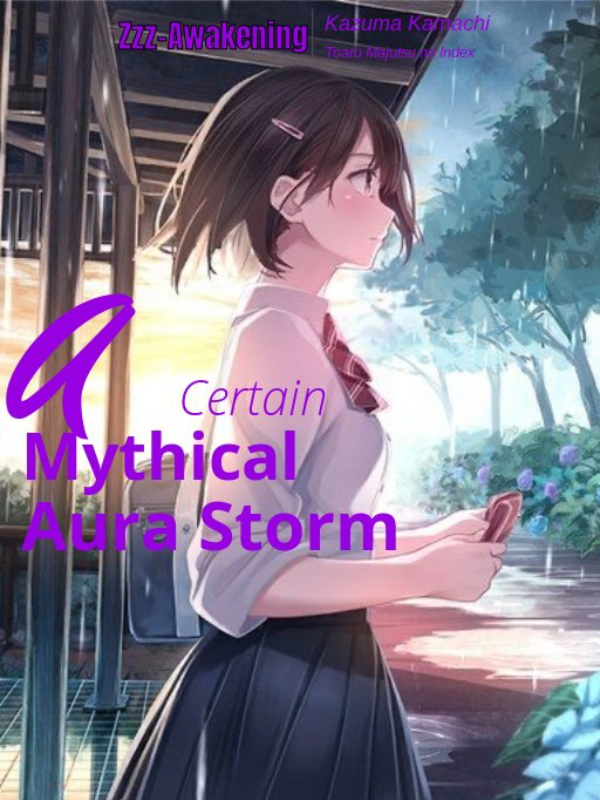A Certain Mythical Aura Storm