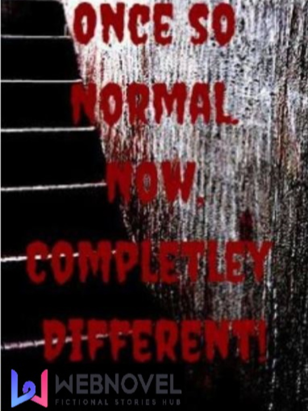 Once so normal. Now, Completely different. Book