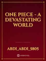 One Piece - A Devastating World Book