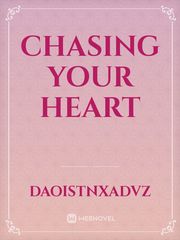 Chasing your heart Book