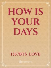 how is your days Book