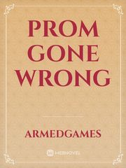 Prom Gone Wrong Book