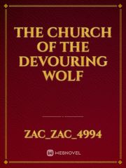 The Church Of The Devouring Wolf Book