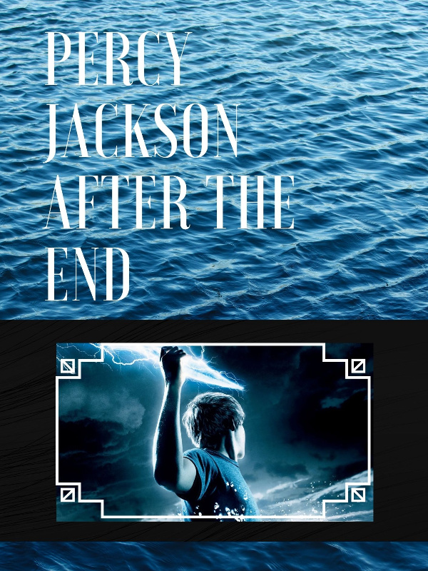 Percy Jackson After the End