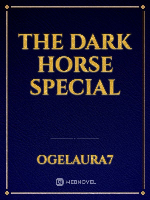THE DARK HORSE SPECIAL