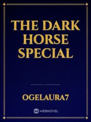 THE DARK HORSE SPECIAL Book