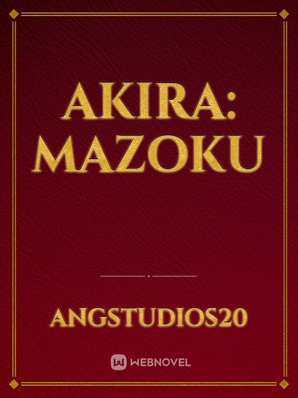 Akira: Mazoku