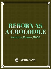 reborn as a crocodile Book