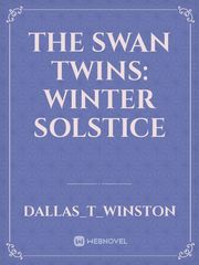 The Swan Twins: Winter Solstice Book