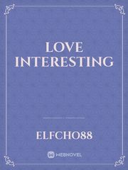 LOVE INTERESTING Book