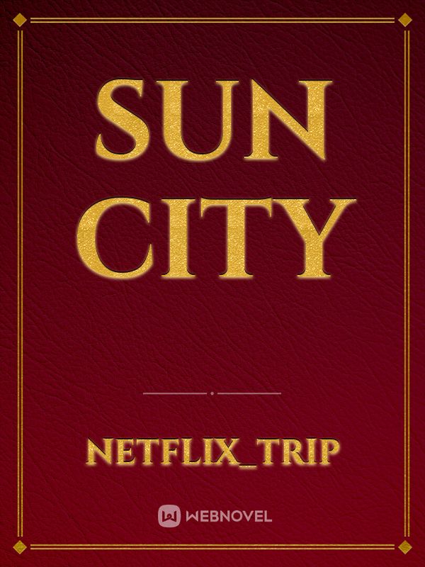 SUN CITY