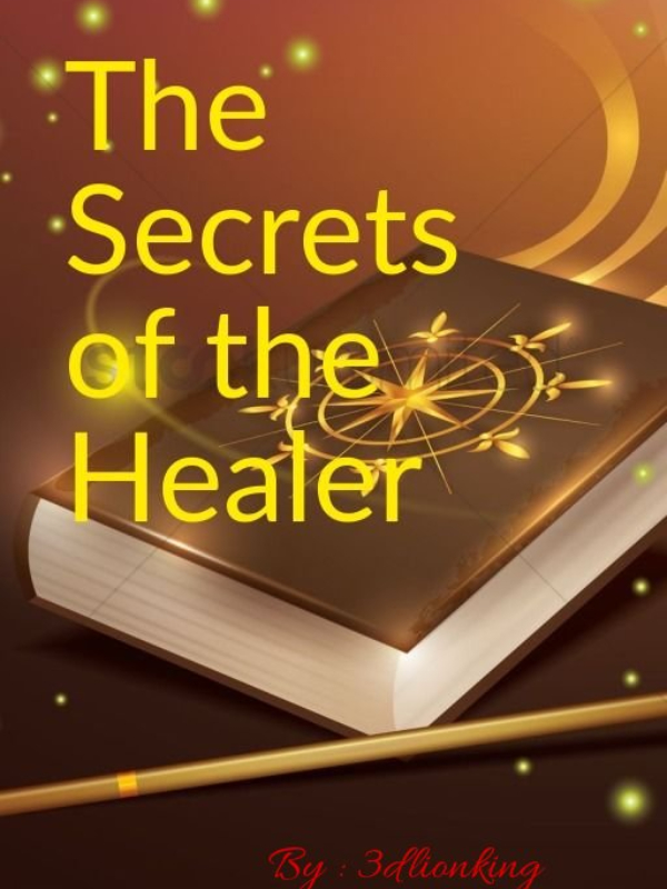 The Secrets Of The Healer