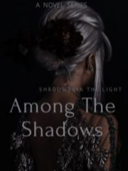 Among The Shadows Book