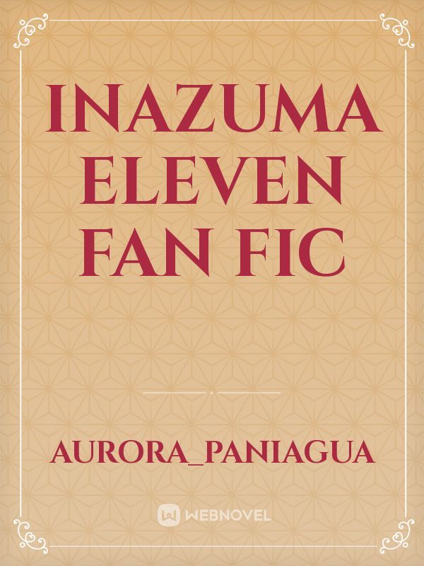 inazuma eleven fan fic Book