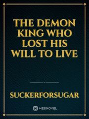 The Demon King Who Lost His Will To Live Book
