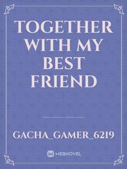 Together with my best friend Book