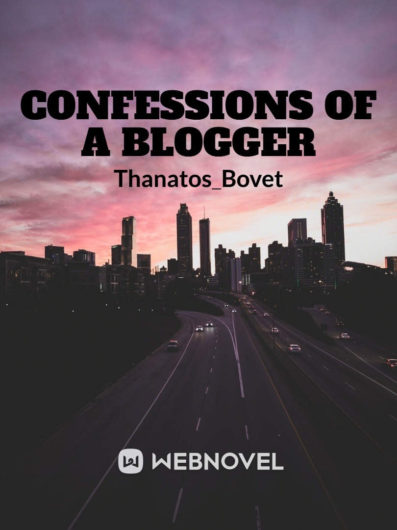 Confessions of a blogger