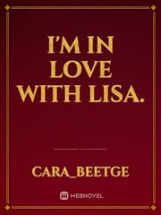 I'm in love with Lisa. Book