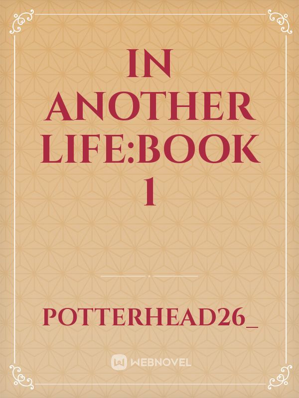In another life:Book 1