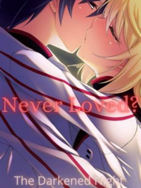 Never Loved?