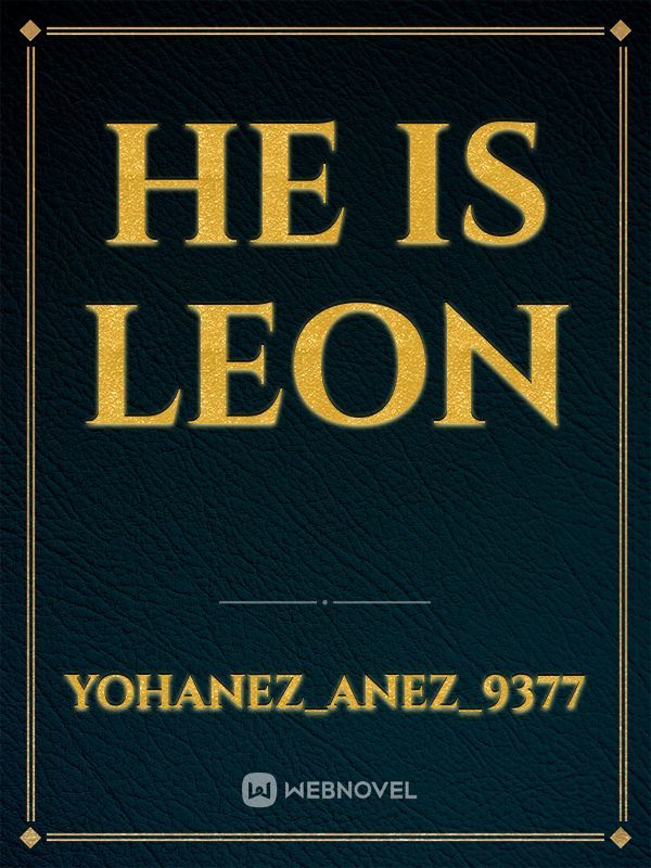 He is Leon