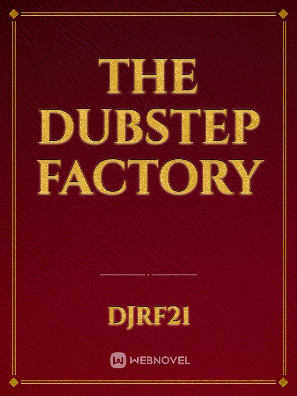 The Dubstep Factory Book