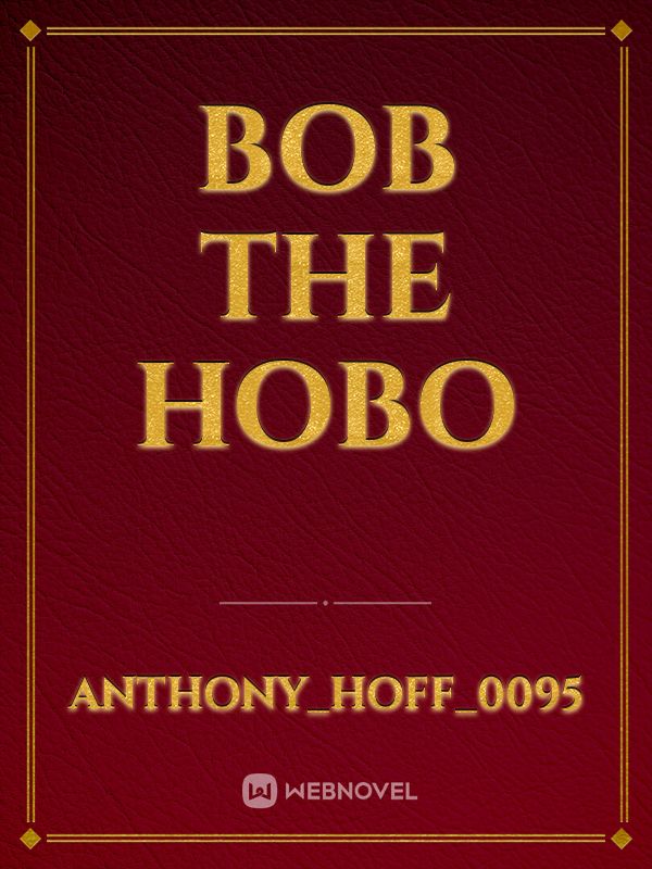 Bob the hobo Book
