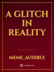 A glitch in reality Book