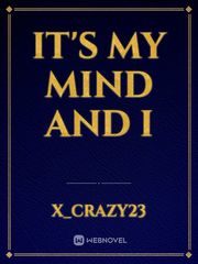 It's my mind and I Book