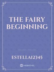 The Fairy Beginning Book