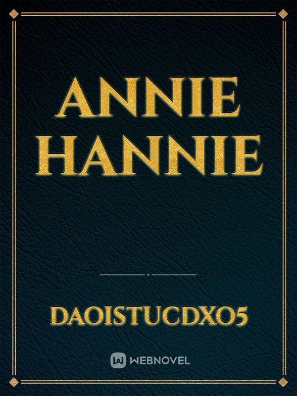 Annie Hannie
