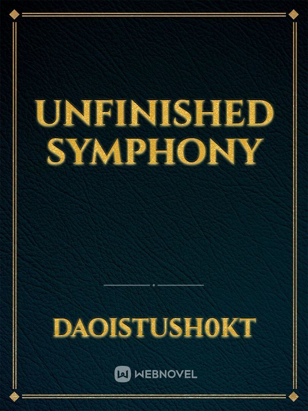 Unfinished symphony Book