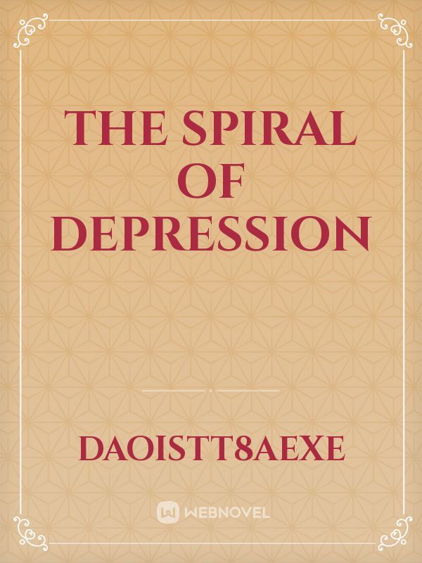 the spiral of depression Book