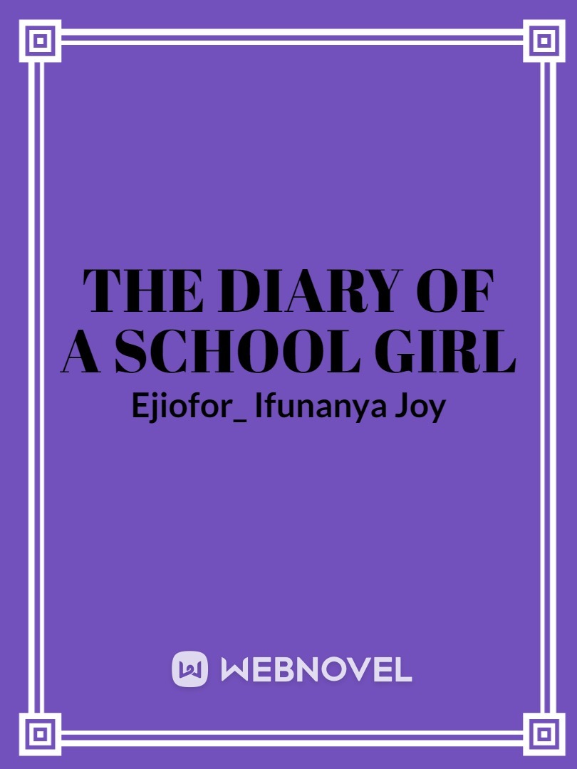 The Diary of a school girl