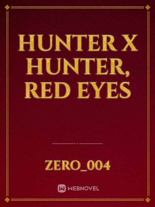Hunter x Hunter, Red eyes Book