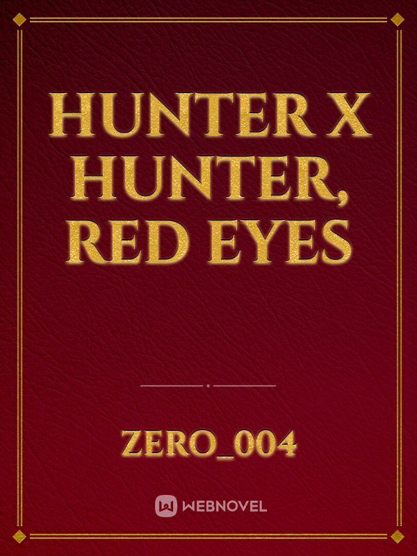 Hunter x Hunter, Red eyes