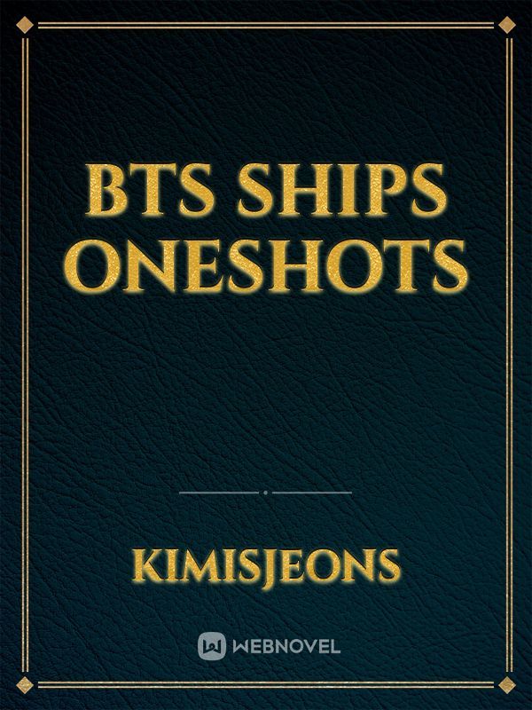 BTS Ships Oneshots