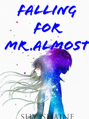 Falling For Mr.Almost Book