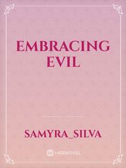 Embracing Evil Book
