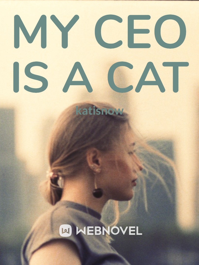 MY CEO IS A CAT
