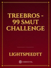 Treebros - 99 smut challenge Book