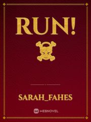 Run! ☠️ Book