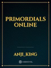 Primordials Online Book