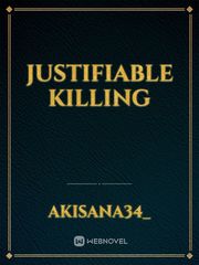 Justifiable Killing Book