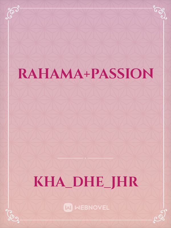 Rahama+Passion Book