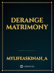 DERANGE MATRIMONY Book