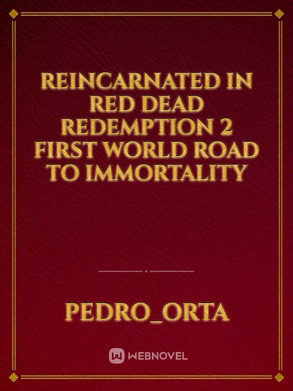História Red Dead: Rebirth - História escrita por B4dWolf - Spirit